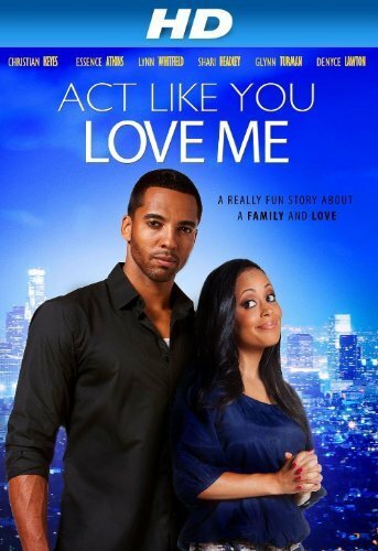 Act Like You Love Me (2013)