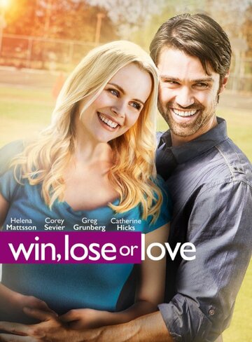 Win, Lose or Love (2015)